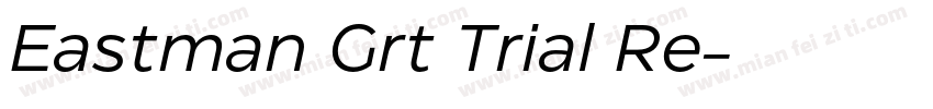 Eastman Grt Trial Re字体转换